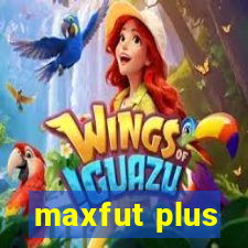 maxfut plus